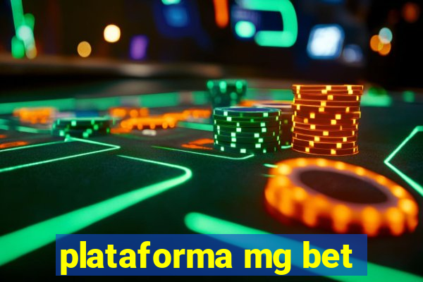 plataforma mg bet